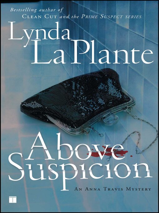 Title details for Above Suspicion by Lynda La Plante - Wait list